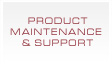 Product Maintenance and Support