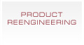 Product Reengineering